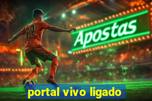 portal vivo ligado